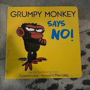 Grumpy Monkey Says No! Children's Book 5/$25